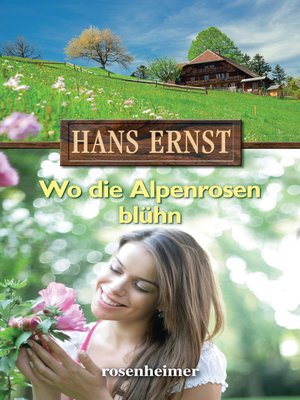 cover image of Wo die Alpenrosen blühn